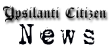Ypsilanti Citizen News